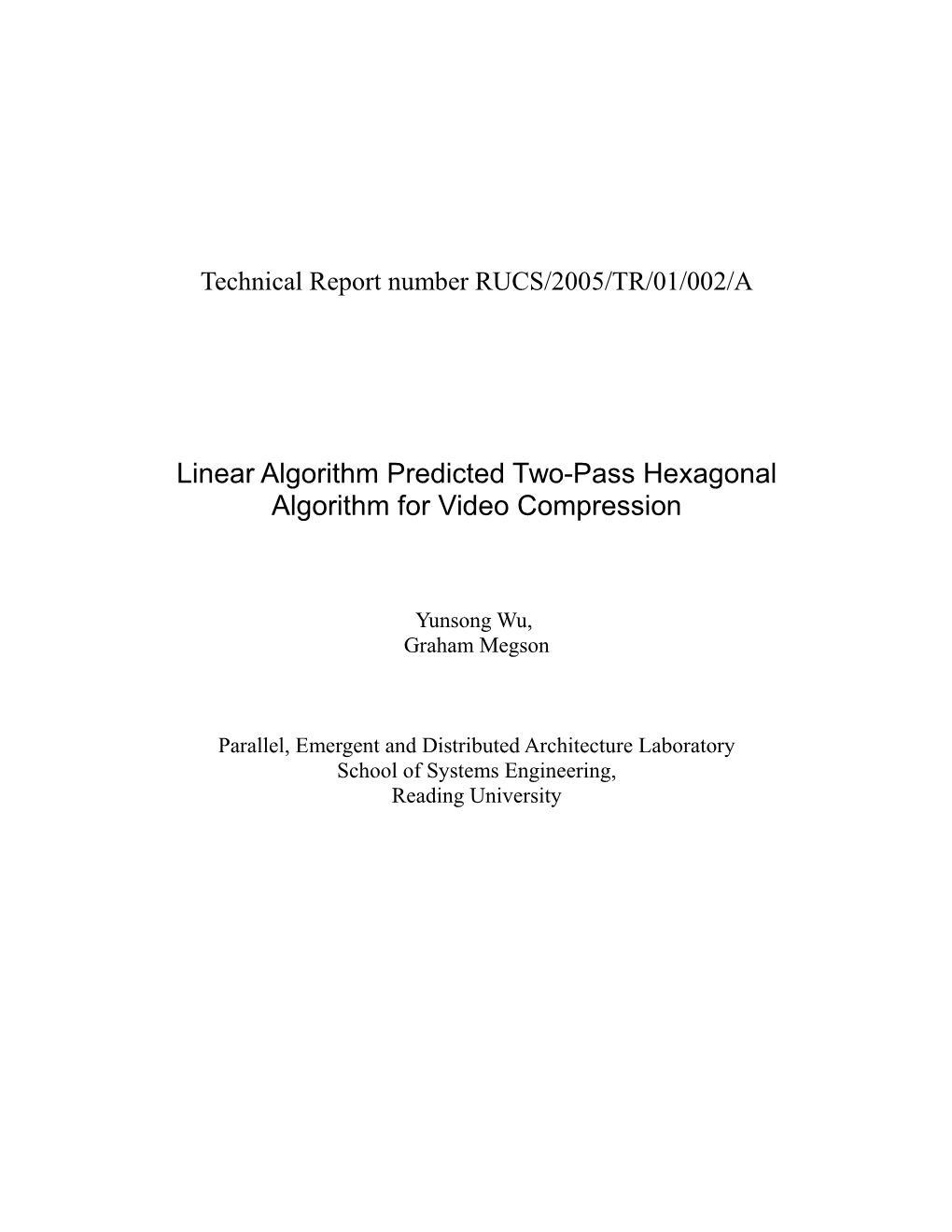 Technical Report Number RUCS/2005/TR/11/002/A