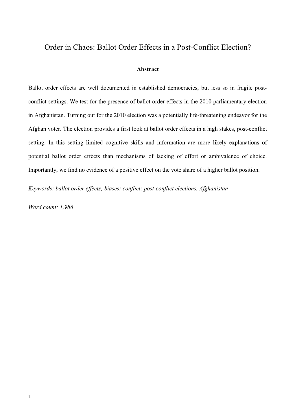 Order in Chaos: Ballot Order Effects in a Post-Conflict Election?