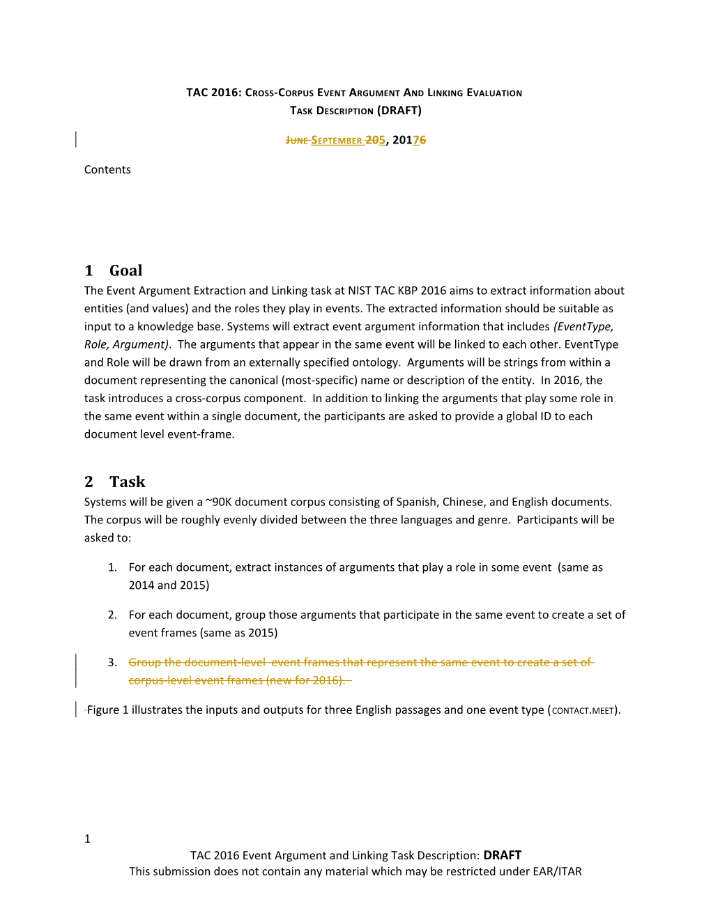 TAC 2016: Cross-Corpus Event Argument and Linking Evaluation Task Description (DRAFT)