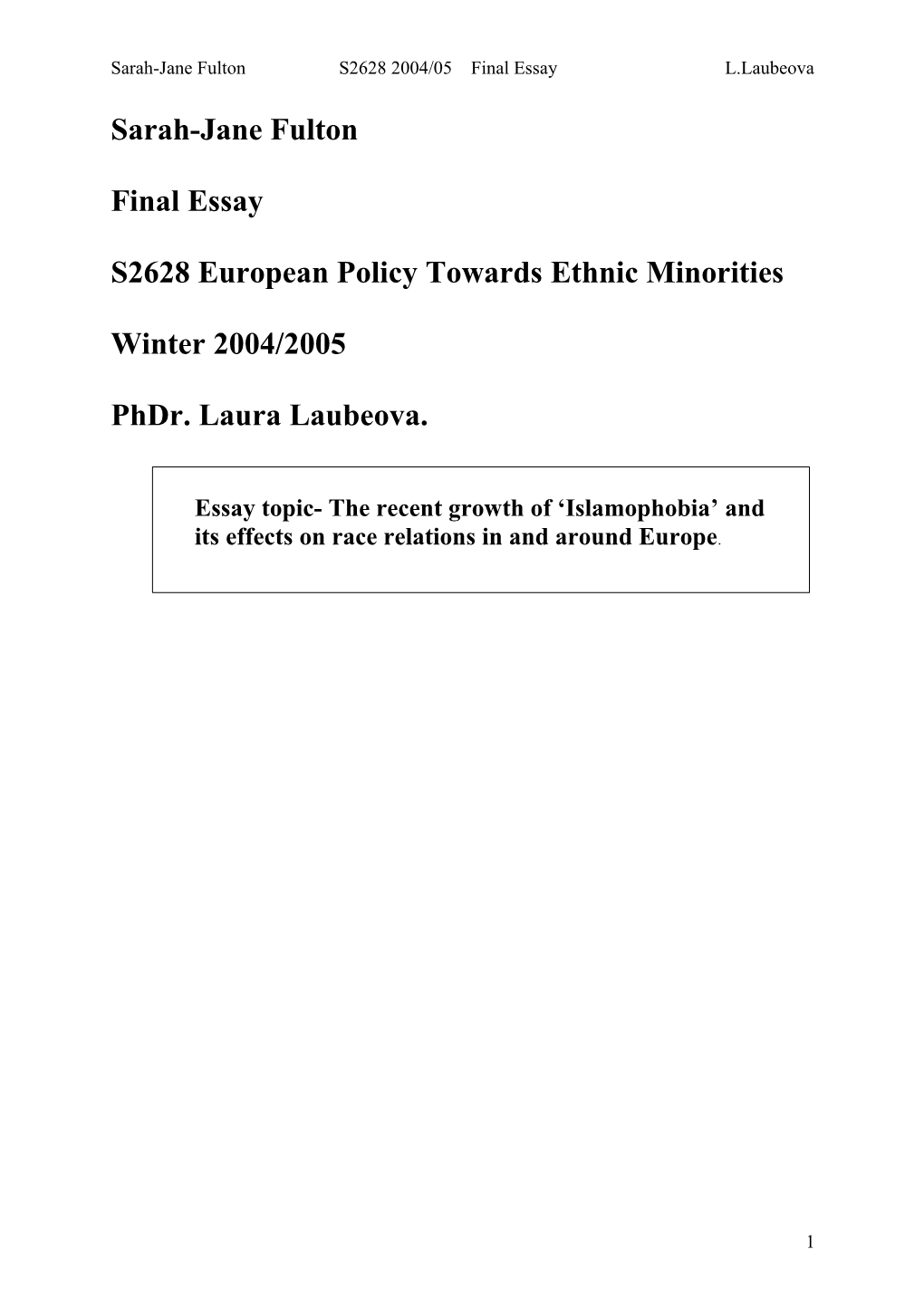 S2628 European Policy Towards Ethnic Minorities