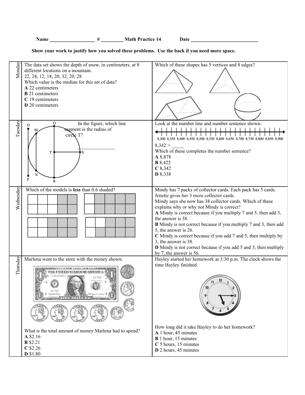 Name ______# ______Math Practice 14Date ______ Show Your Work to Justify How You Solved