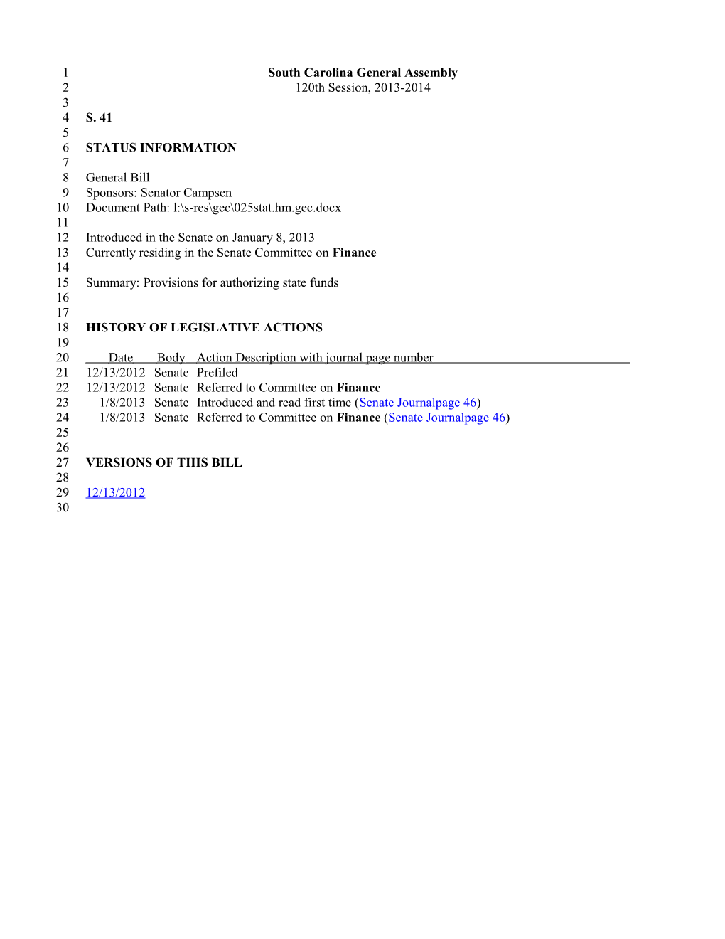 2013-2014 Bill 41: Provisions for Authorizing State Funds - South Carolina Legislature Online