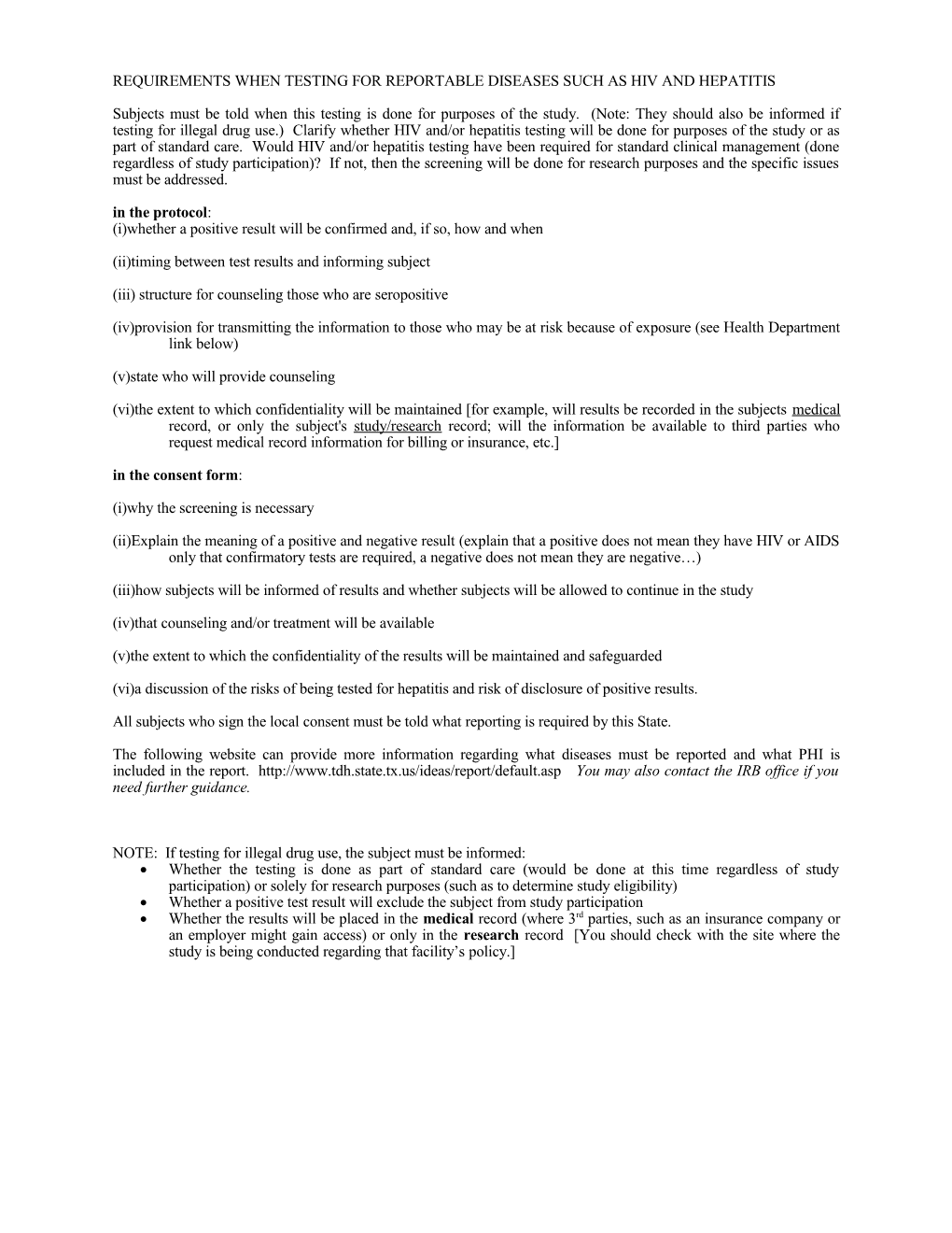 1) the Protocol Will Have to Be Revised to Include Hiv As an Exclusion Criterion