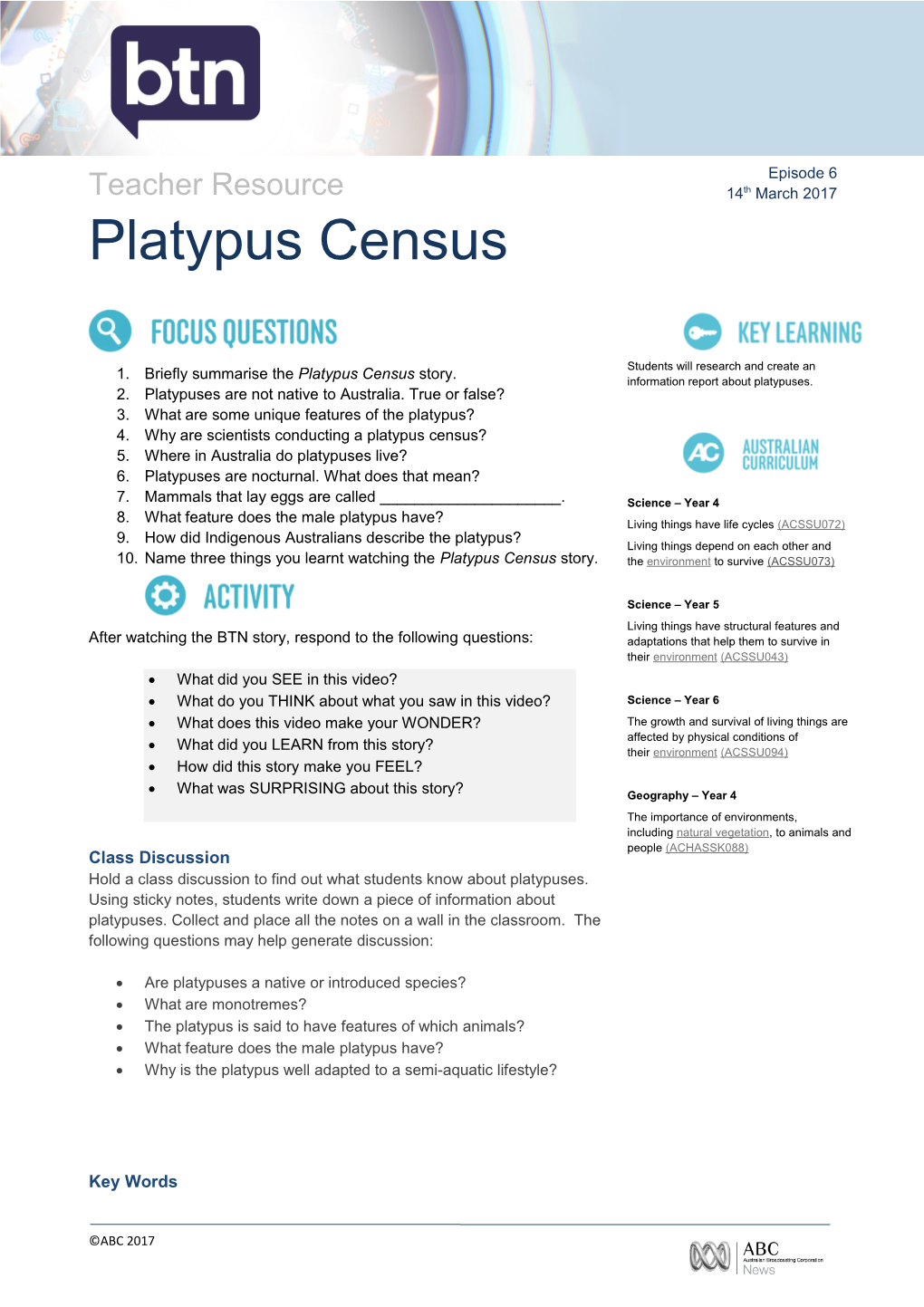 1. Briefly Summarise the Platypus Census Story