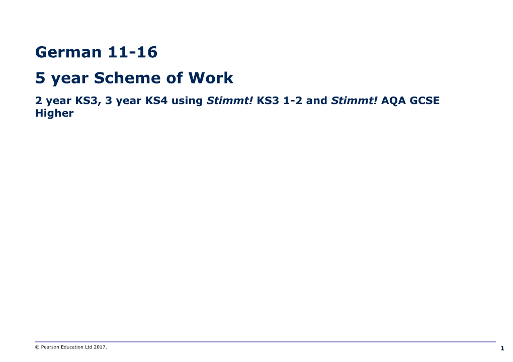 2 Year KS3, 3 Year KS4 Using Stimmt! KS3 1-2 and Stimmt! AQA GCSE Higher