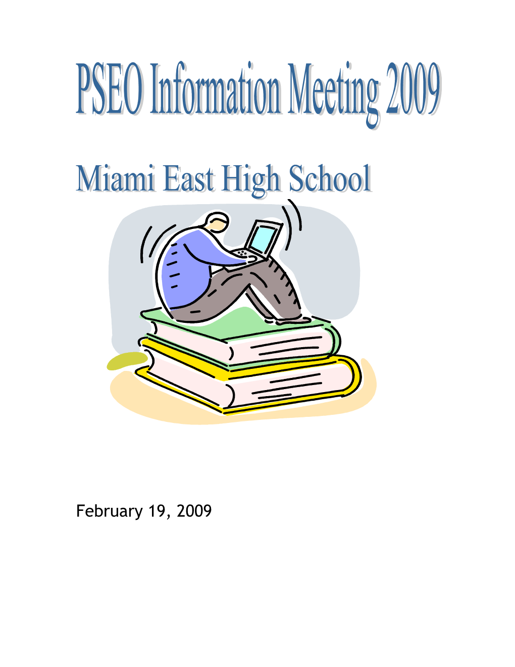 Miami East High School Post Secondary Option