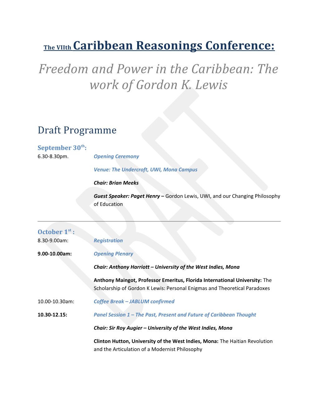 The Viith Caribbean Reasonings Conference