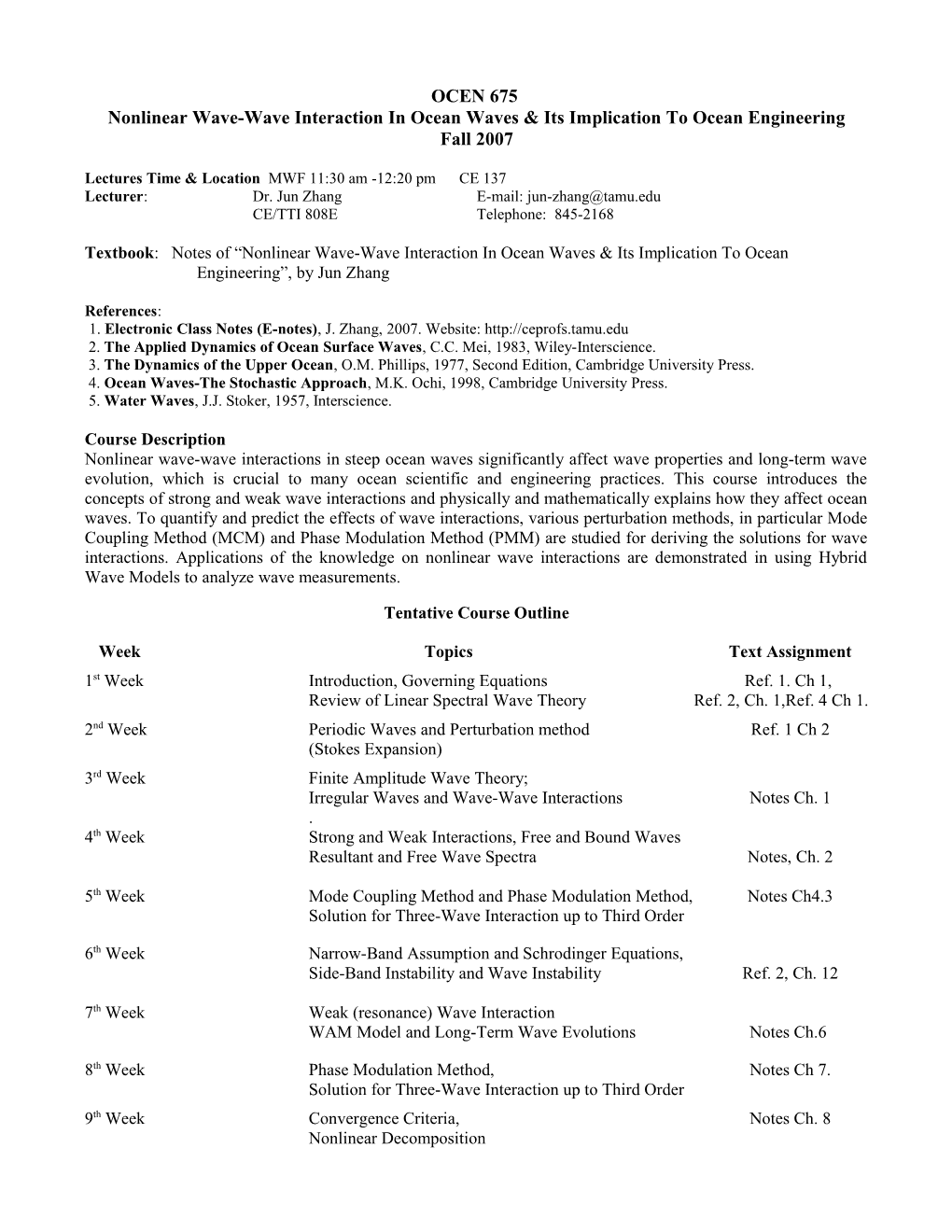 Nonlinear Wave-Wave Interaction in Ocean Waves & Its Implication to Ocean Engineering