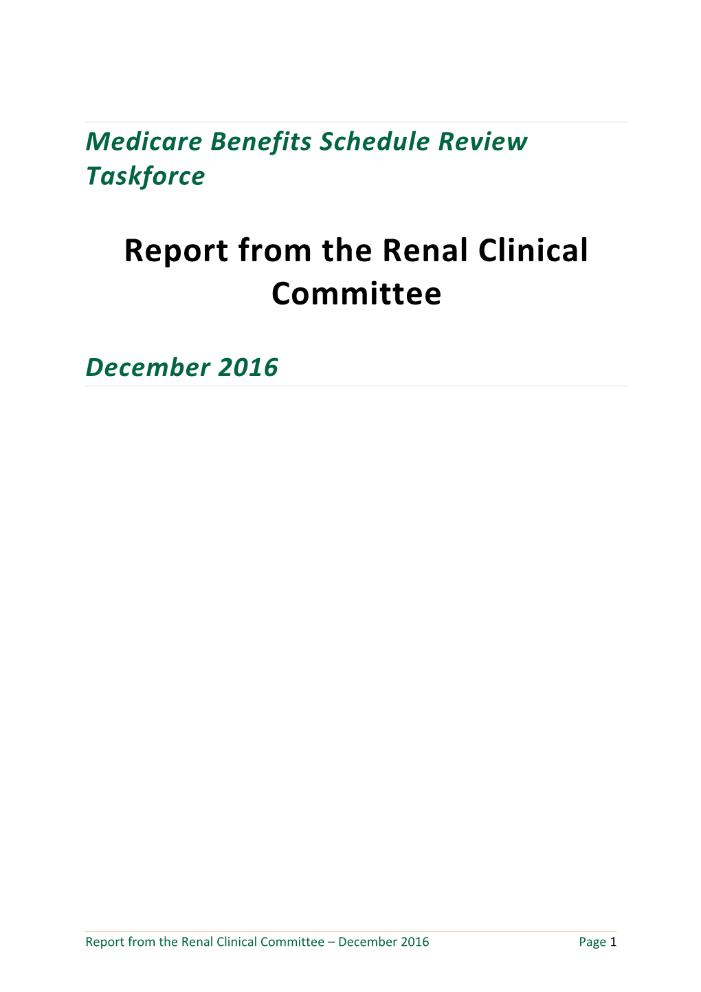 Renal Medicine Clinical Committee Report