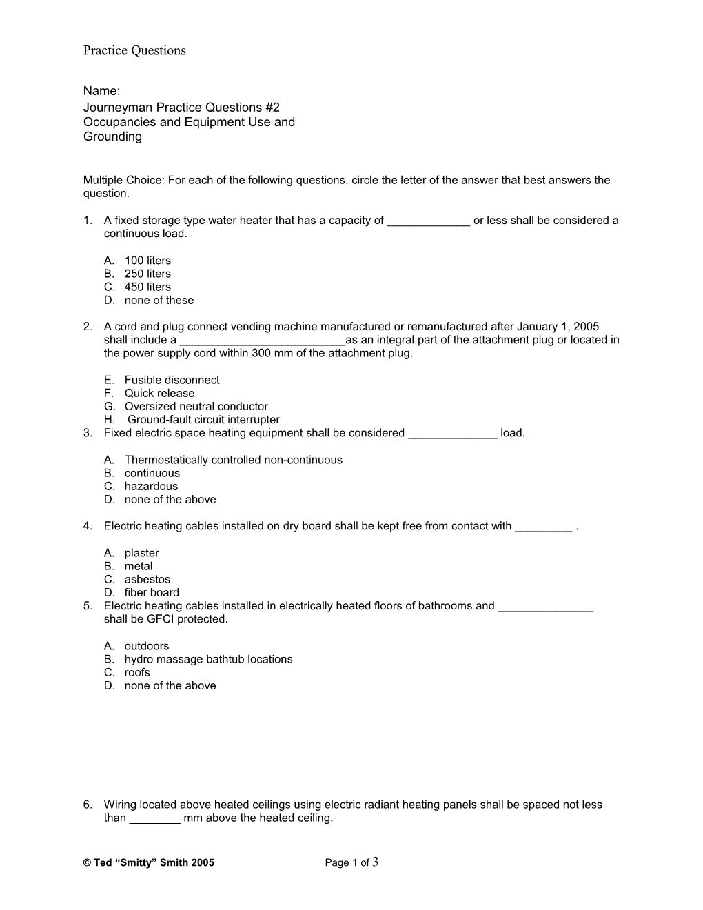 Multiple Choice: for Each of the Following Questions, Circle the Letter of the Answer That