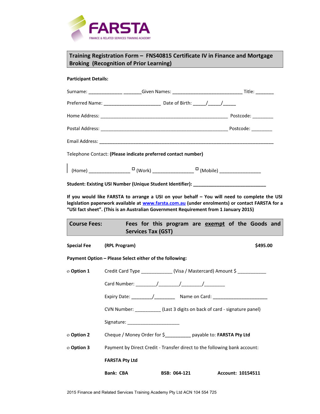 Training Registration Form FNS40815 Certificate IV in Finance and Mortgage Broking (Recognition