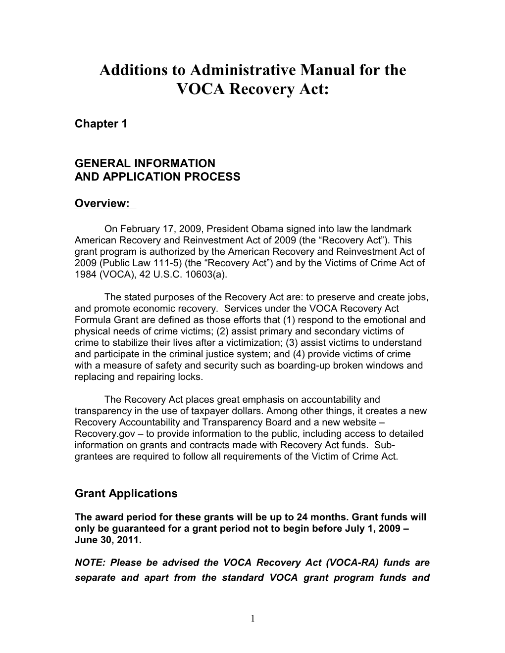 Additions to Administrative Manual for the VOCA Recovery Act