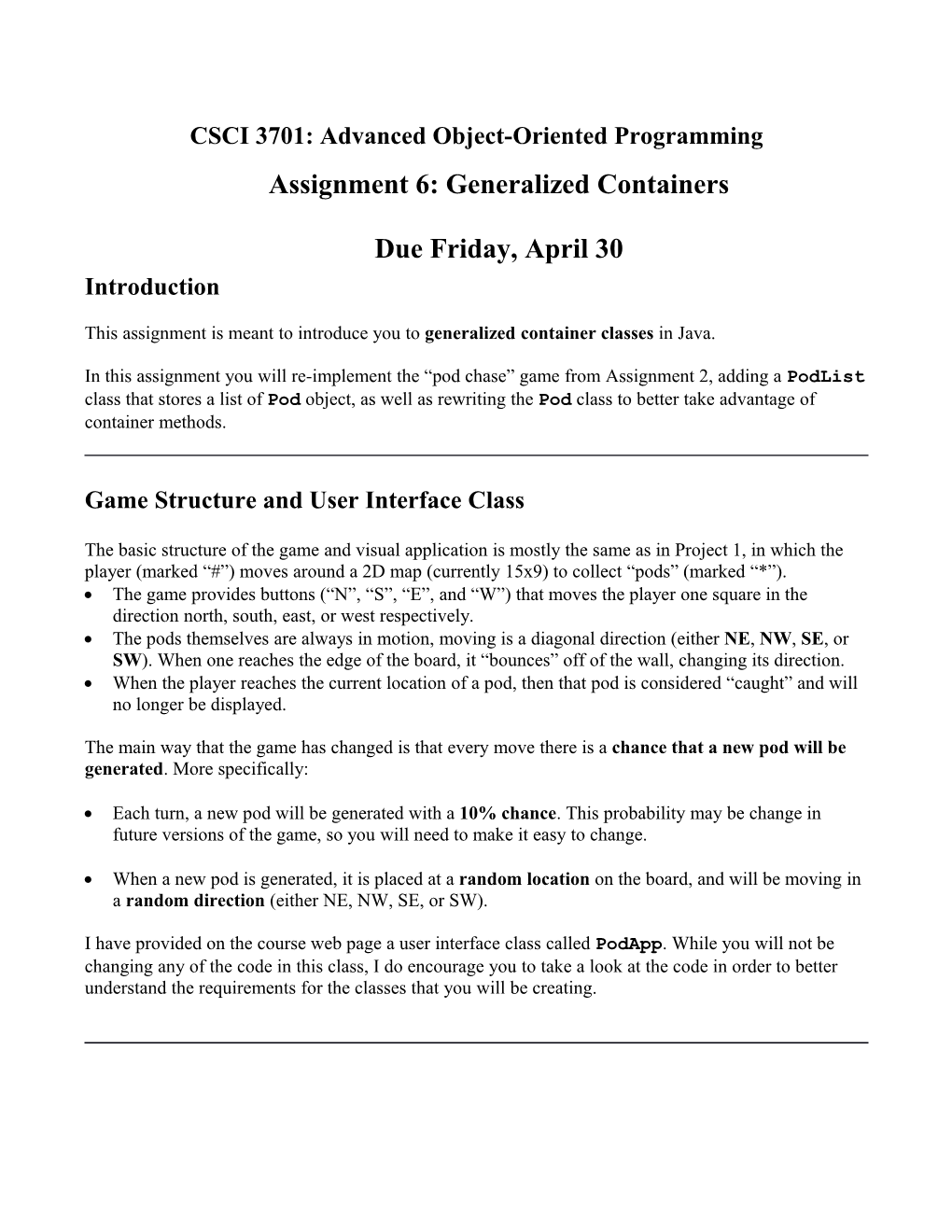 CSCI 3701: Advanced Object-Oriented Programmingassignment 6: Generalized Containersdue