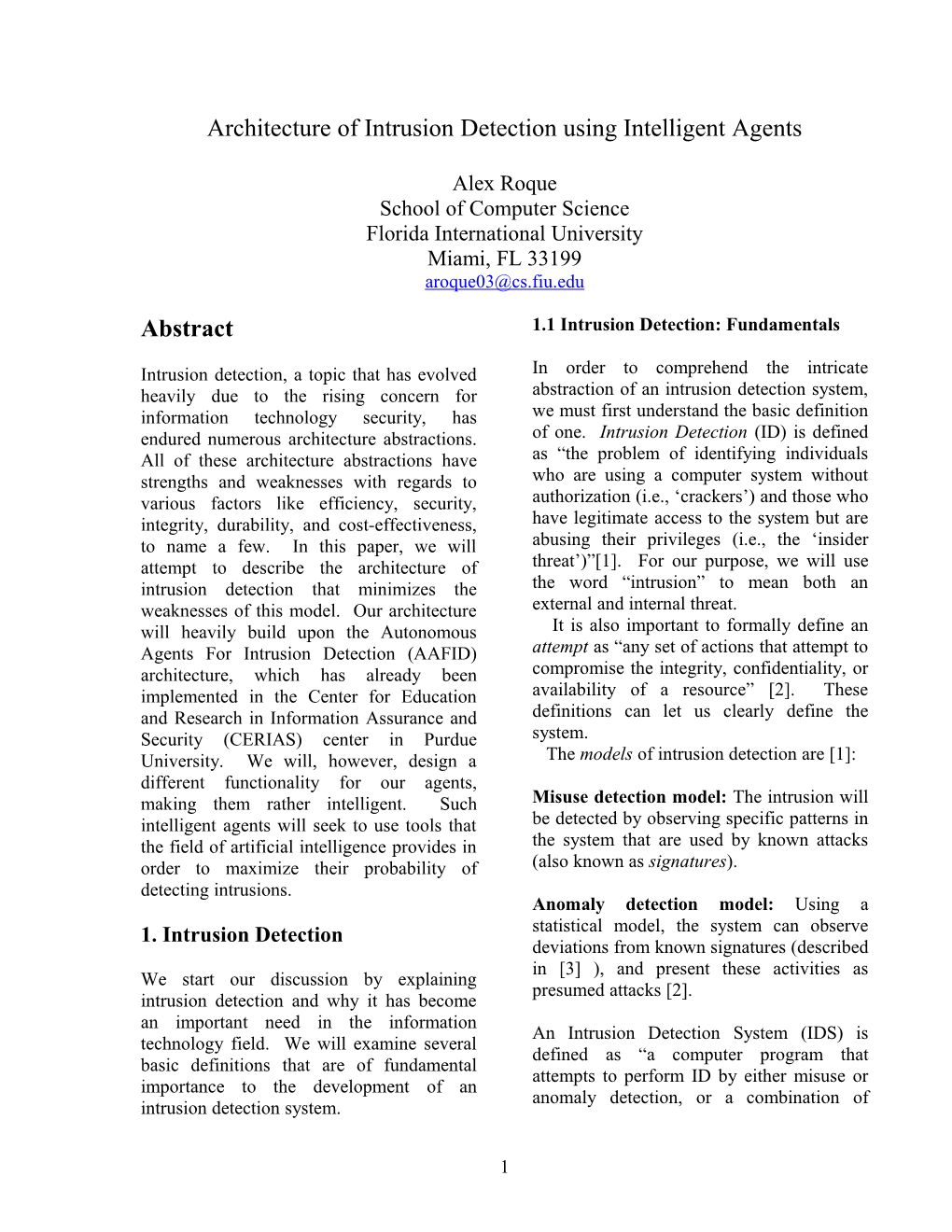 Architecture of Intrusion Detection Using Intelligent Agents