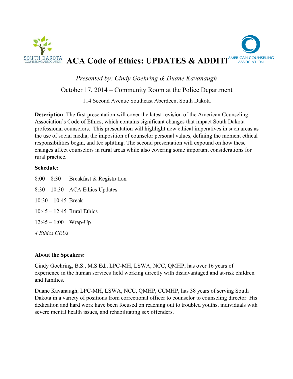 2014 ACA Code of Ethics: UPDATES & ADDITIONS