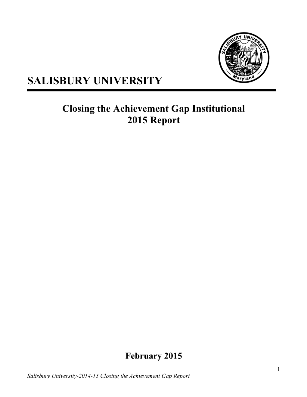 Closing the Achievement Gap Institutional