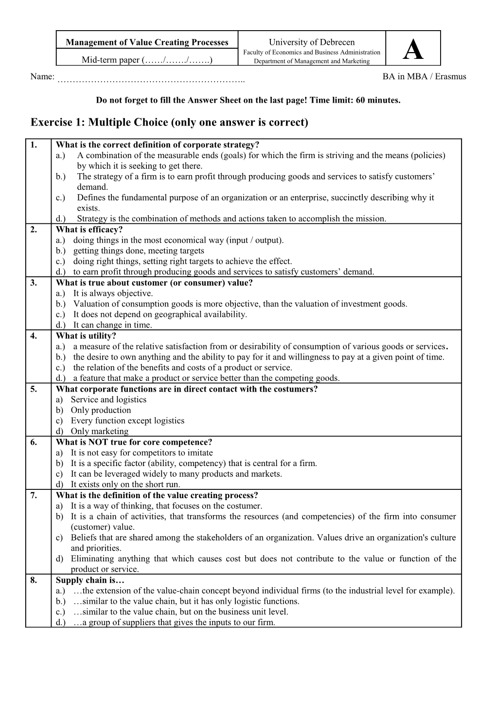 Exercise 1: Multiple Choice (Only One Answer Is Correct)