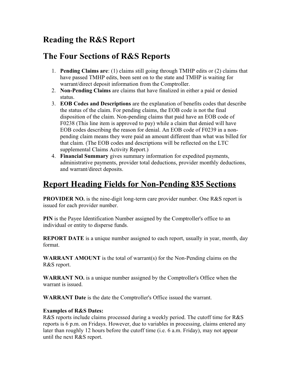 Long Term Care (LTC) Reading the R&S Report