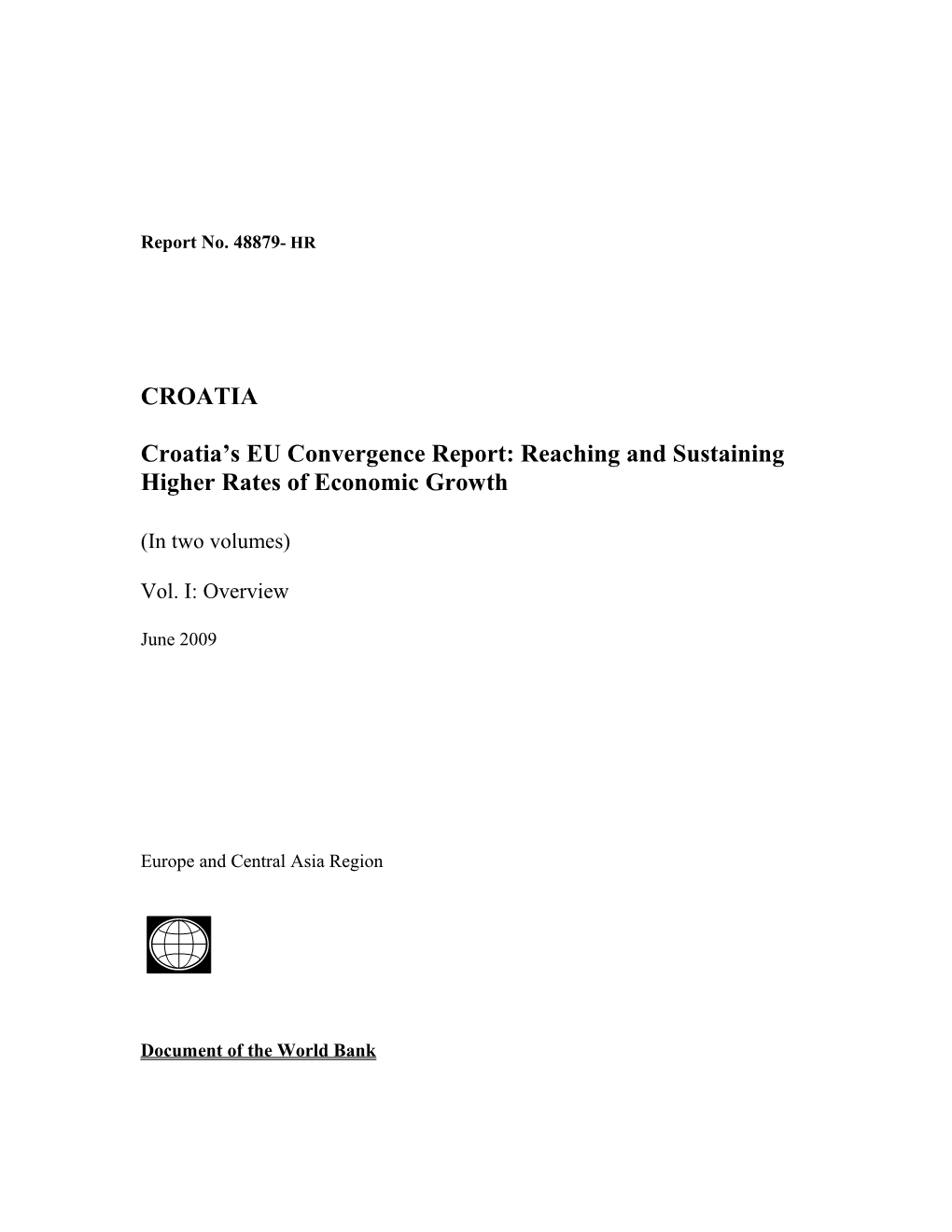 Croatia S EU Convergence Report: Reaching and Sustaining Higher Rates of Economic Growth s1