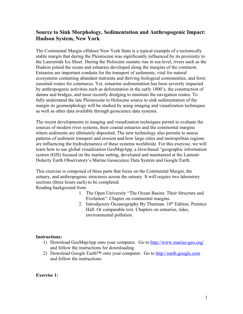 Source to Sink Morphology, Sedimentation and Anthropogenic Impact: Hudson System, New York