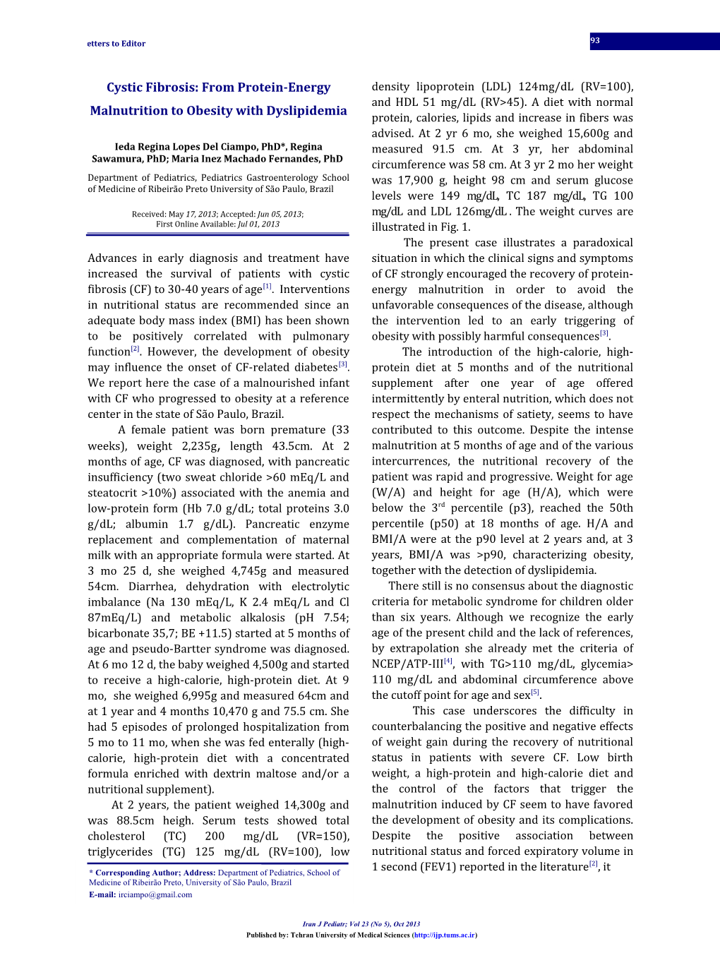 Cystic Fibrosis: from Protein-Energy Malnutrition to Obesity with Dyslipidemia