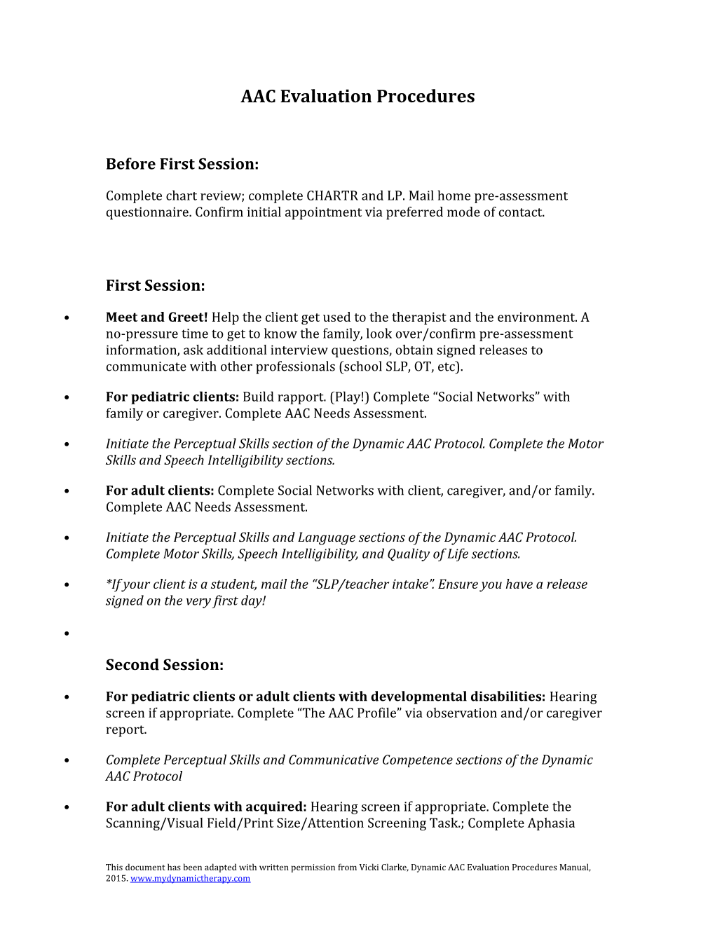 AAC Evaluation Procedures