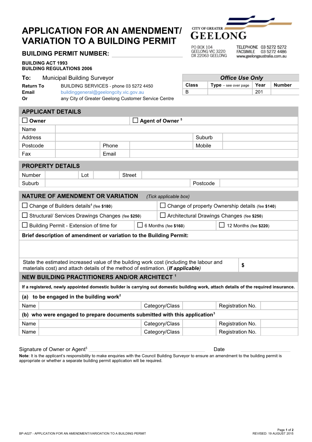 BP-A027 - APPLICATION for an AMENDMENT/VARIOATION to a BUILDING PERMIT Revised: 19 AUGUST 2015