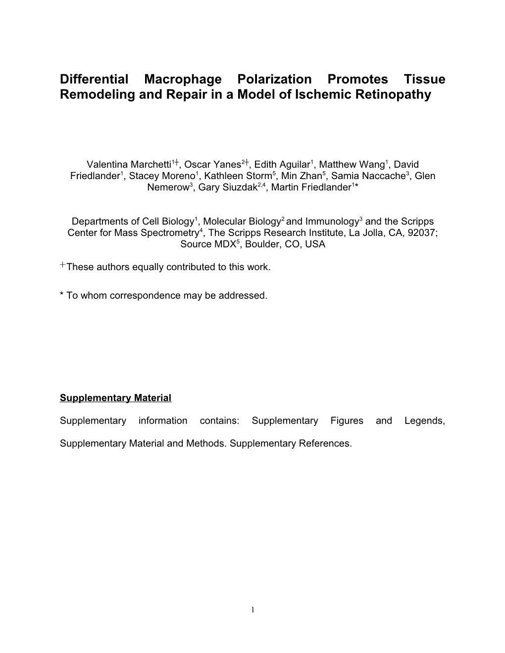 Differential Macrophage Polarization Promotes Tissue Remodeling and Repair in a Model