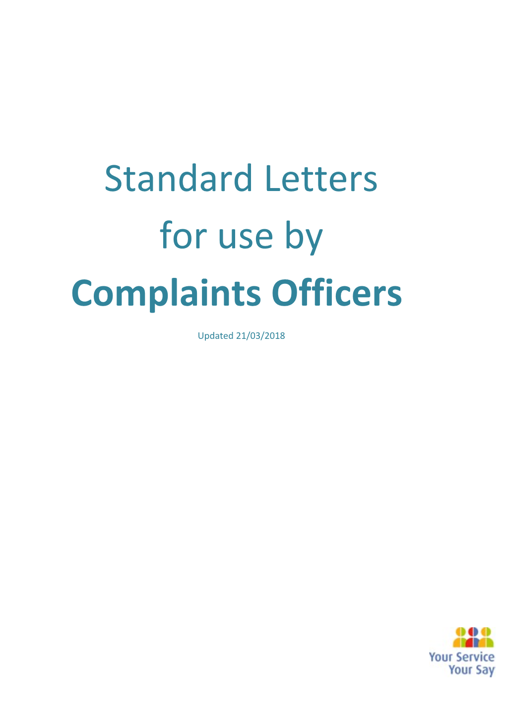 Standard Letters for Use by Complaints Officers