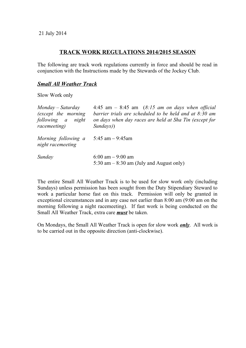 Track Work Regulations and Official Barrier Trials (2013/2014 Season) - the Hong Kong Jockey