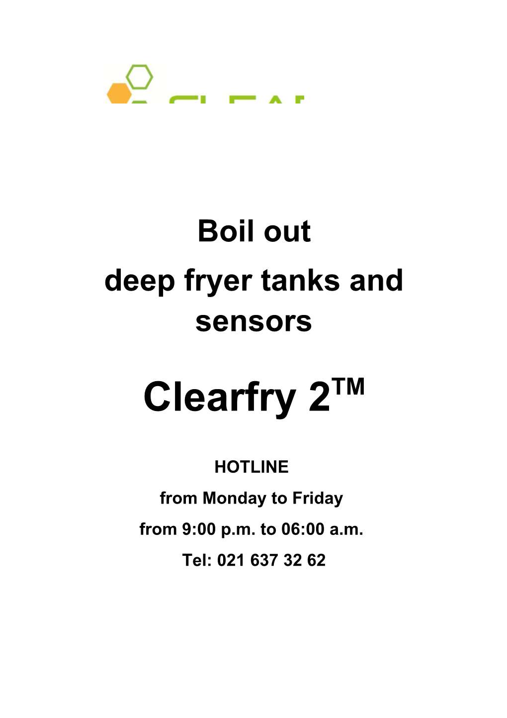 Deep Fryer Tanks and Sensors