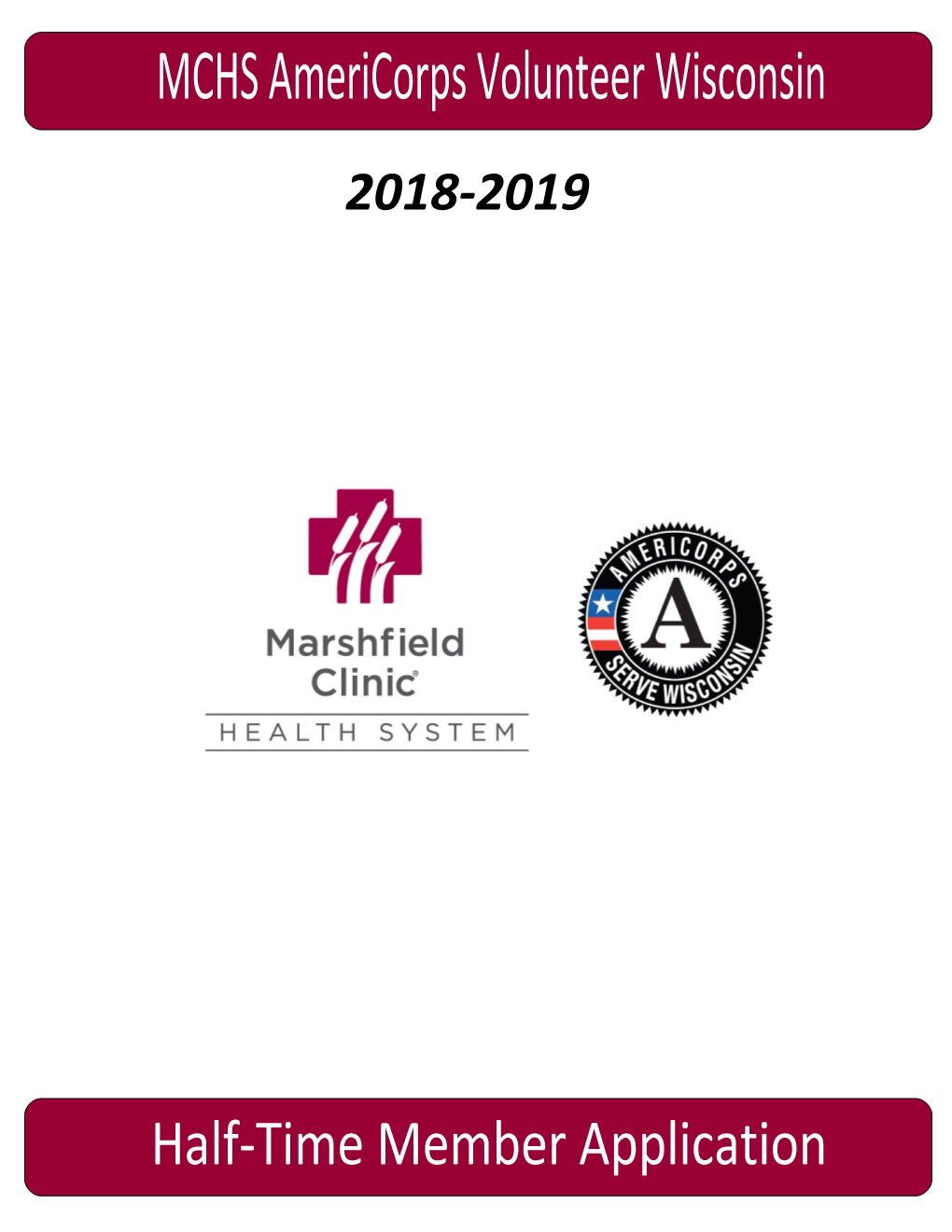 Marshfield Clinic Americorps Recovery Program Membership Application