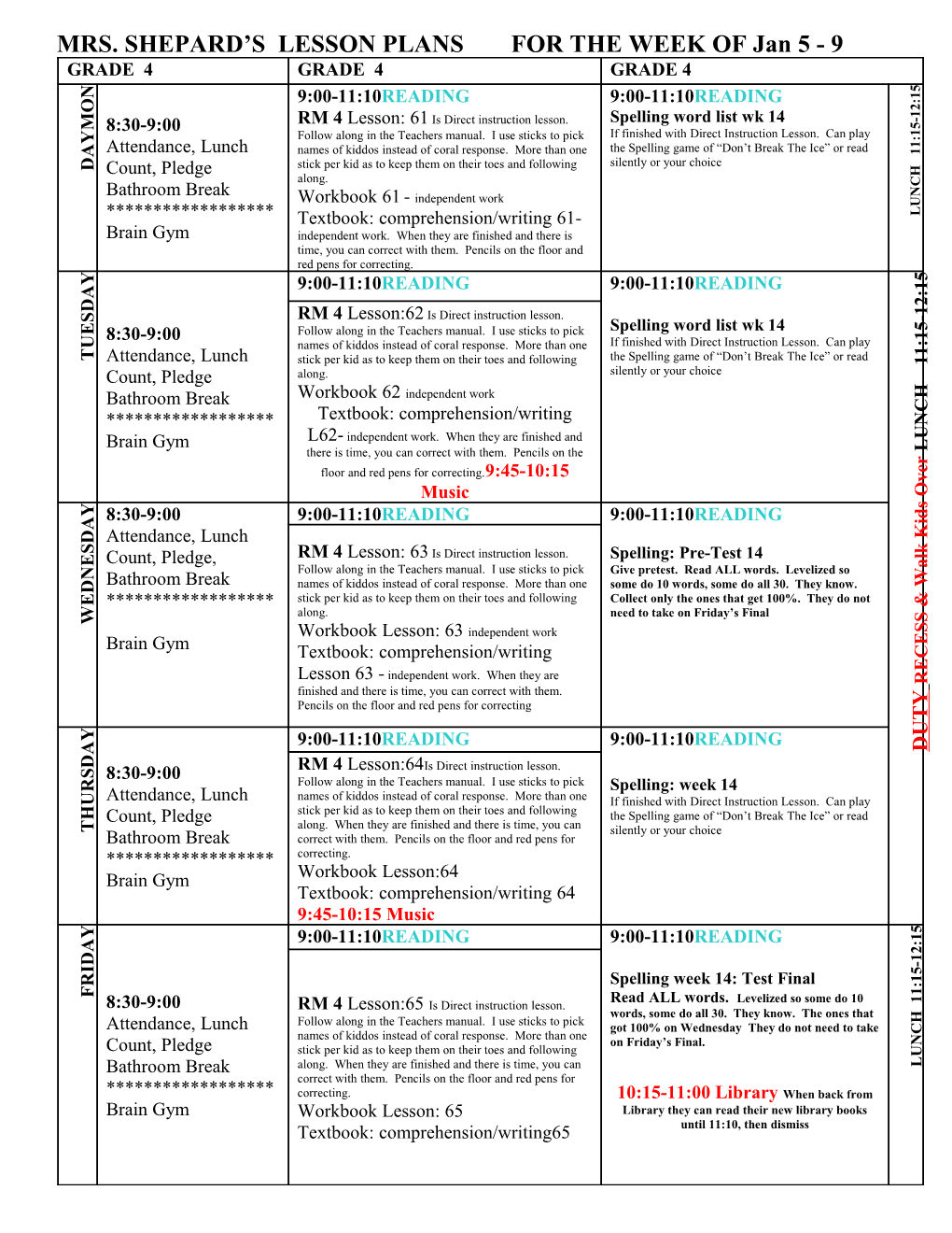 MRS. SHEPARD S LESSON PLANS for the WEEK of Jan 5 - 9