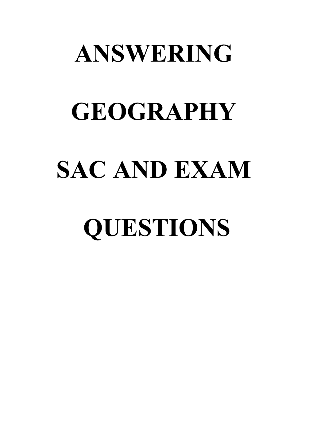 Answering Geography Sac and Exam Questions