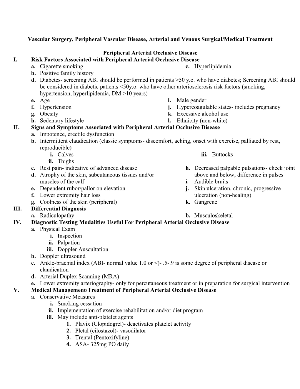 Vascular Surgery, Peripheral Vascular Disease, Arterial and Venous Surgical/Medical Treatment