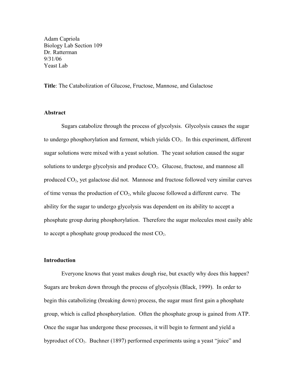 Title: the Catabolization of Glucose, Fructose, Mannose, and Galactose