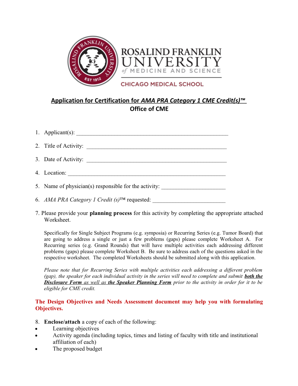 Application for Certification for AMA PRA Category 1 CME Credit(S)