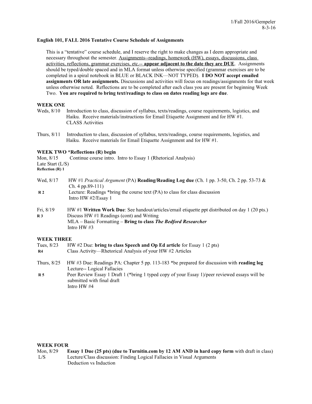 English 101, FALL 2016 Tentative Course Schedule of Assignments