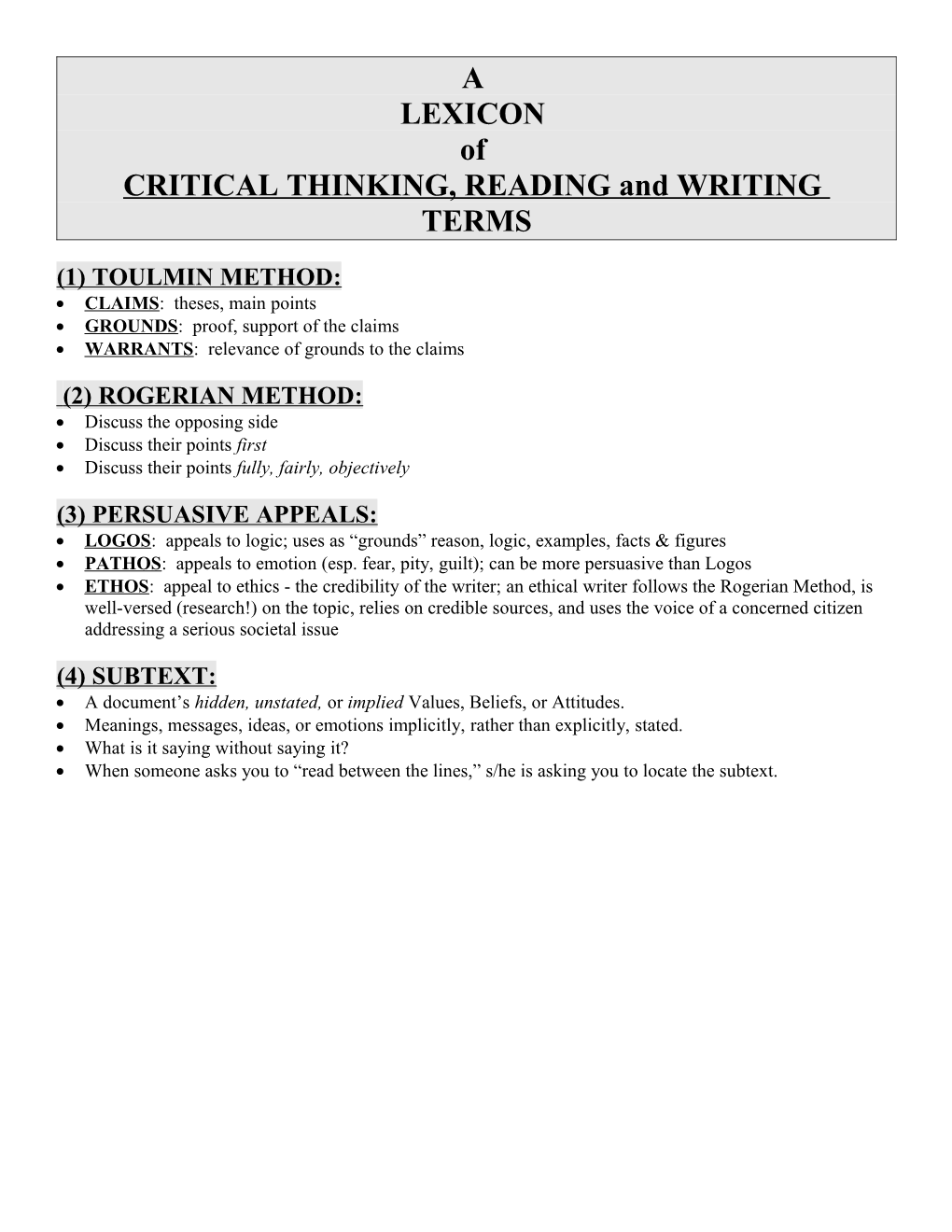 CRITICAL THINKING, READING and WRITING