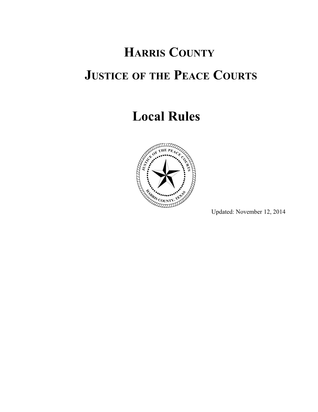 Local Rules of the Harris County Justice of the Peace Courts