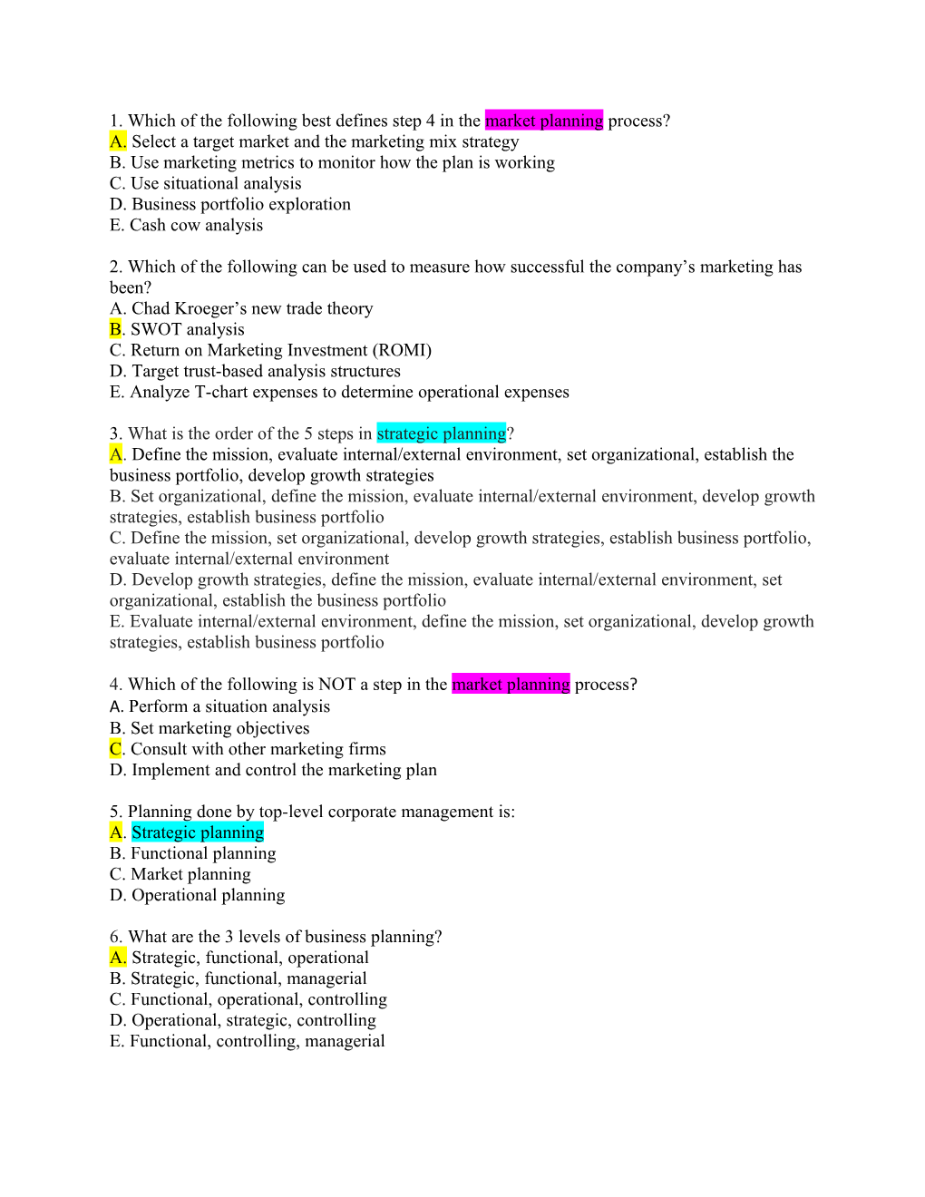 1. Which of the Following Best Defines Step 4 in the Market Planning Process?