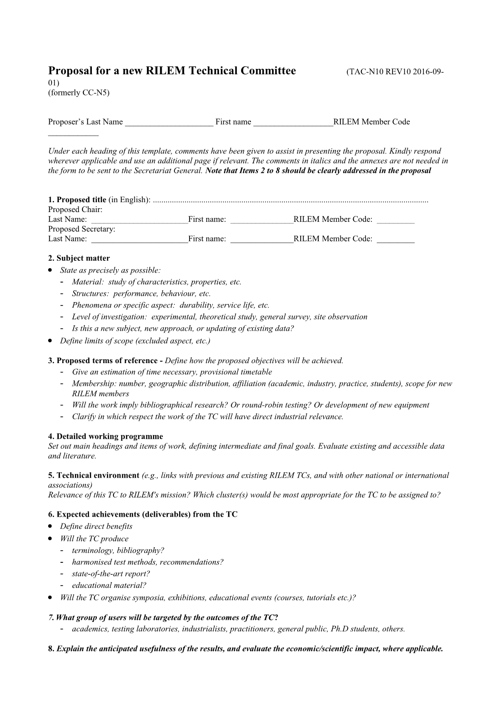 Proposal for a New RILEM Technical Committee (TAC-N10 REV10 2016-09-01)