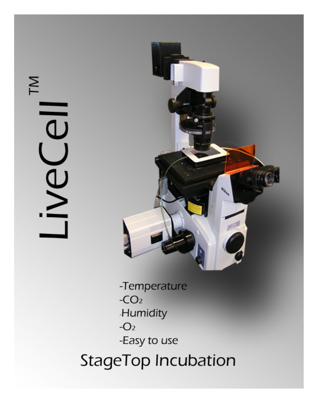 Livecelltm Stage Top Incubation System :ºc, CO2, %RH, O2, Objective