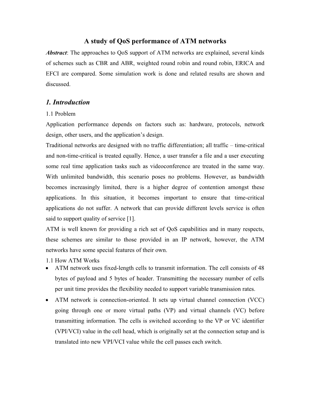 A Study of Qos Performance of ATM Networks