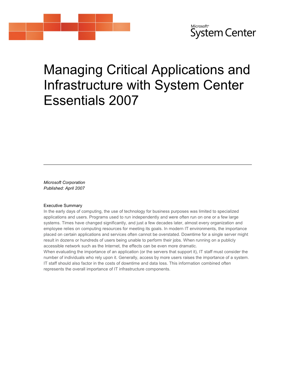 Managing Critical Applications and Infrastructure with System Center Essentials 2007