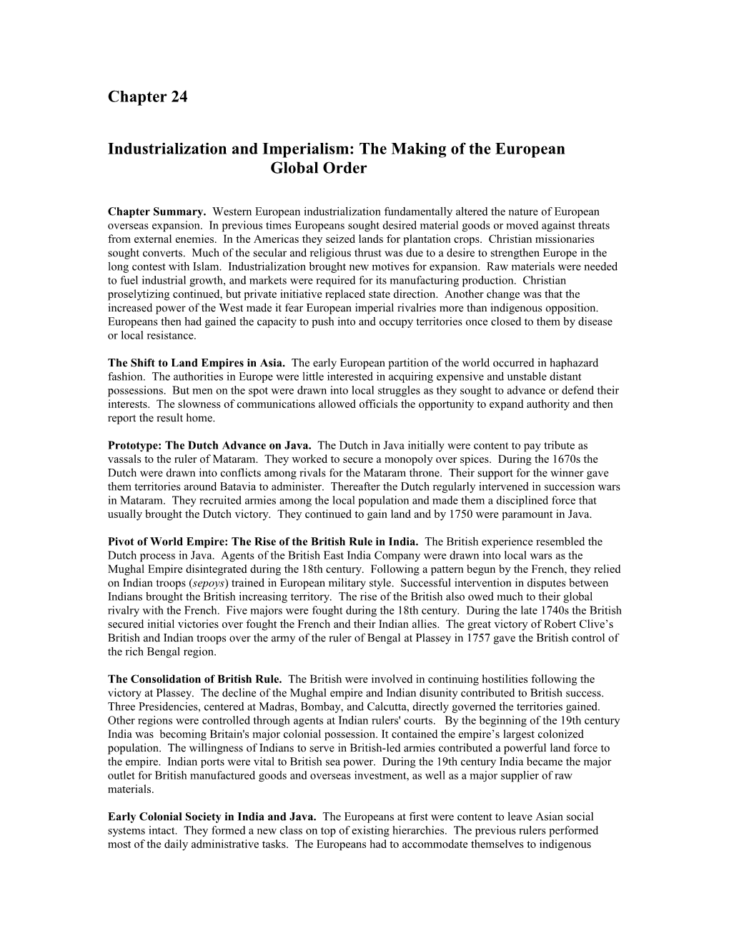Industrialization and Imperialism: the Making of the European