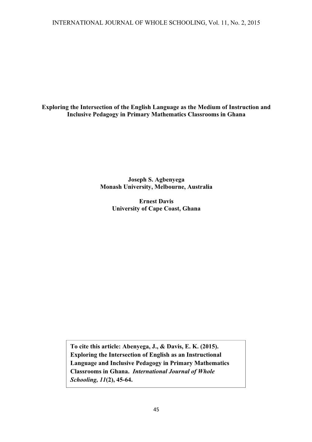 INTERNATIONAL JOURNAL of WHOLE SCHOOLING, Vol. 11, No. 2, 2015