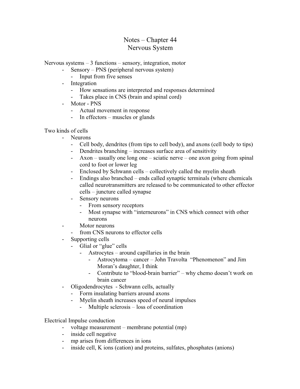 Nervous Systems 3 Functions Sensory, Integration, Motor