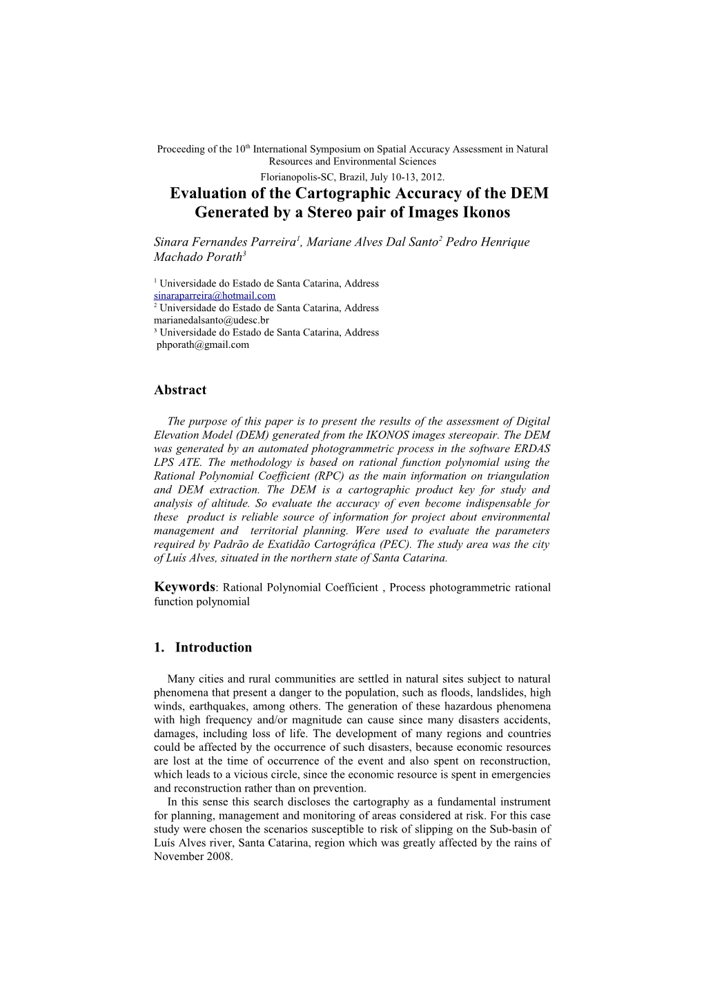 Evaluation of the Cartographic Accuracy of the DEM Generated by a Stereo Pair of Images Ikonos