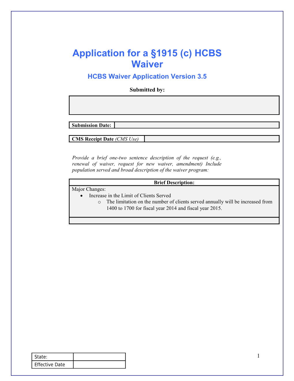 Application for a 1915 (C) HCBS Waiver